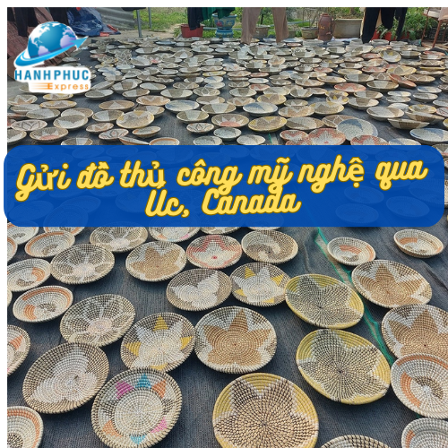 GỬI ĐỒ THỦ CÔNG MỸ NGHỆ QUA ÚC, CANADA GIÁ RẺ BAO THUẾ